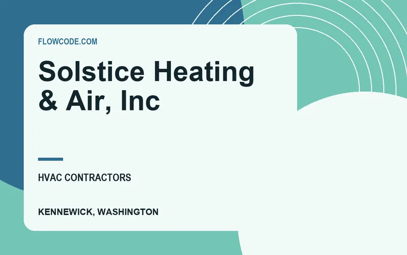 Solstice Heating & Air, Inc in Kennewick, Washington