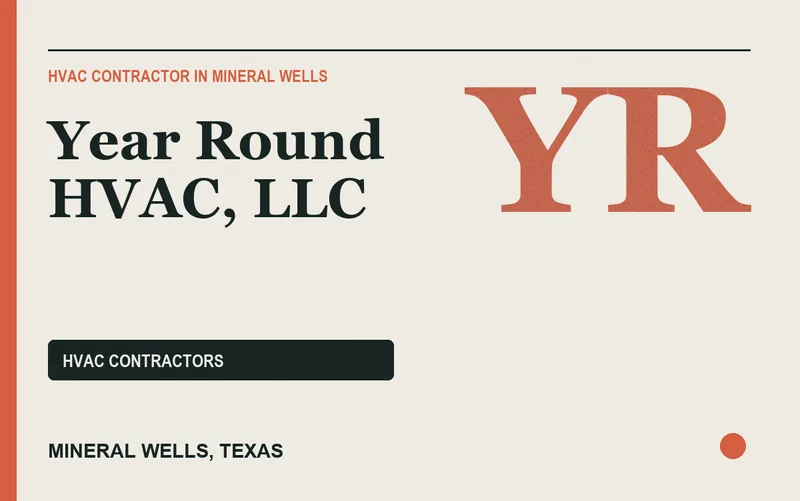 Year Round HVAC, LLC in Mineral Wells, Texas
