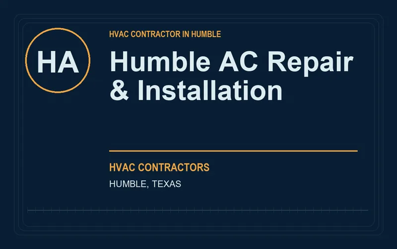 Humble AC Repair & Installation in Humble, Texas