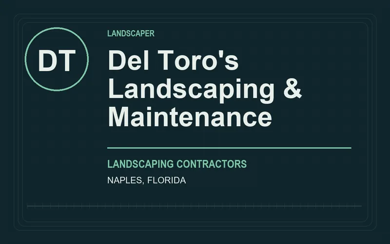 Del Toro's Landscaping & Maintenance in Naples, Florida