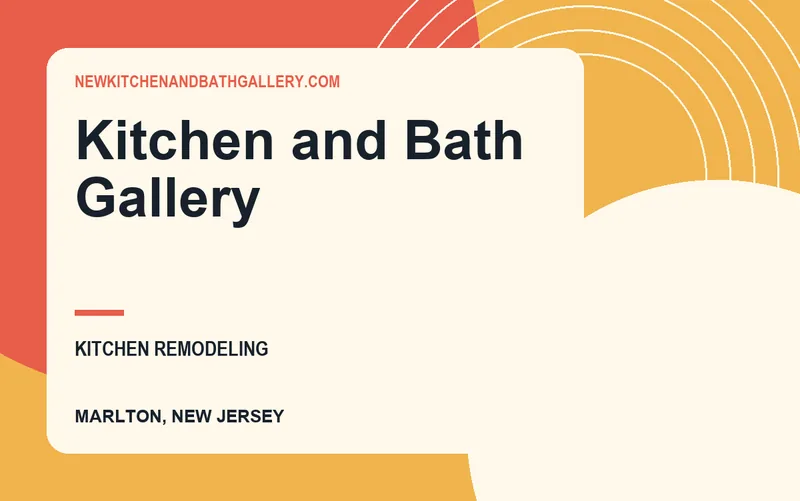 Kitchen and Bath Gallery in Marlton, New Jersey