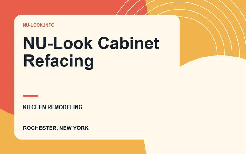 NU-Look Cabinet Refacing in Rochester, New York