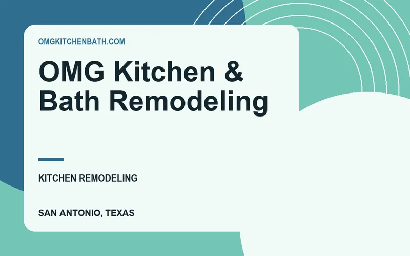 OMG Kitchen & Bath Remodeling in San Antonio, Texas