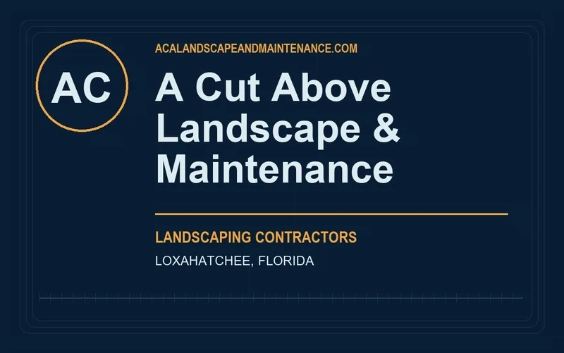 A Cut Above Landscape & Maintenance in Loxahatchee, Florida