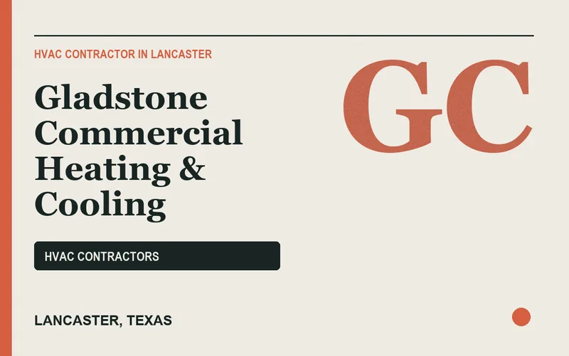 Gladstone Commercial Heating & Cooling in Lancaster, Texas