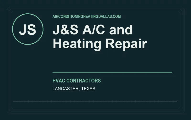 J&S A/C and Heating Repair in Lancaster, Texas