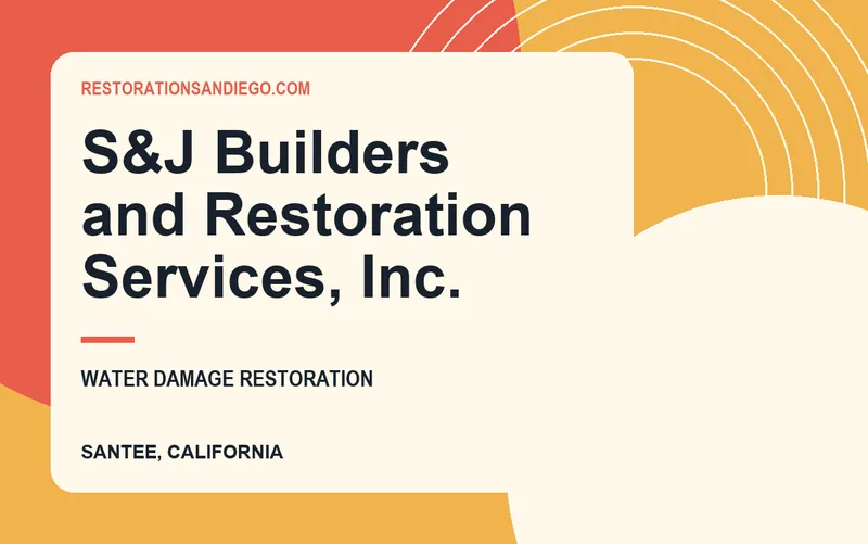 S&J Builders and Restoration Services, Inc. in Santee, California