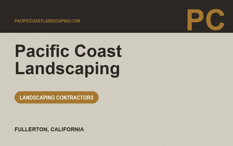 Pacific Coast Landscaping in Fullerton, California