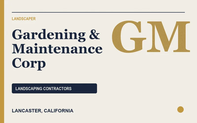 Gardening & Maintenance Corp in Lancaster, California