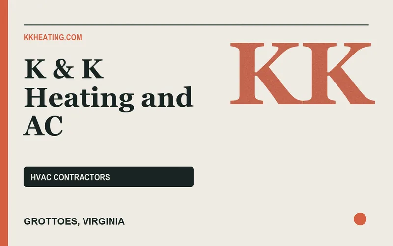 K & K Heating and AC in Grottoes, Virginia