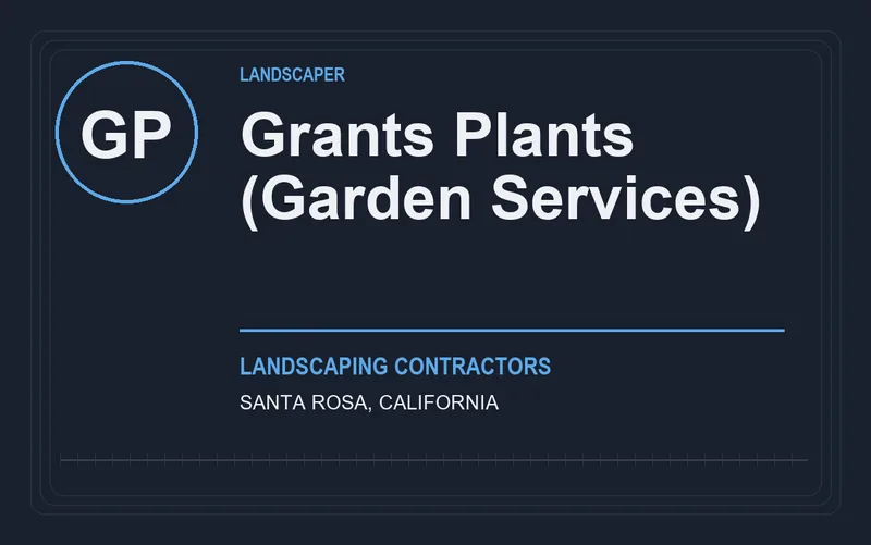 Grants Plants (Garden Services) in Santa Rosa, California