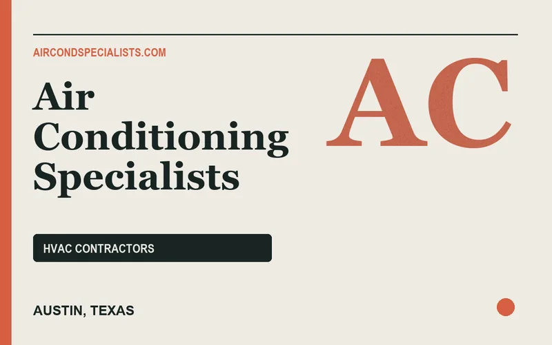 Air Conditioning Specialists in Austin, Texas
