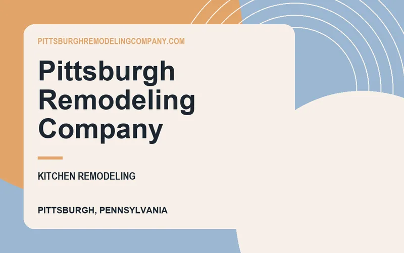 Pittsburgh Remodeling Company in Pittsburgh, Pennsylvania