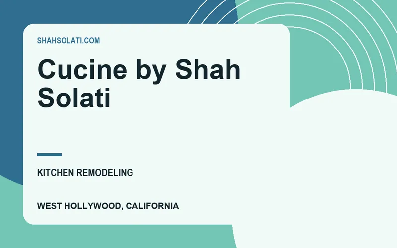Cucine by Shah Solati in West Hollywood, California