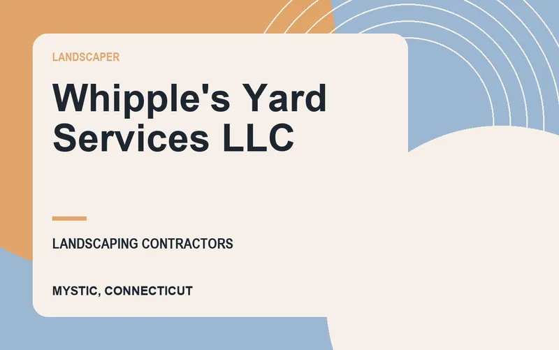 Whipple's Yard Services LLC in Mystic, Connecticut