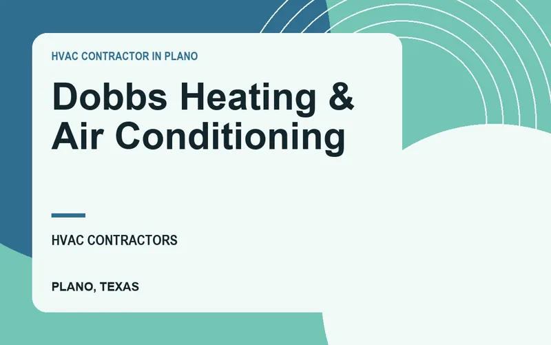 Dobbs Heating & Air Conditioning in Plano, Texas