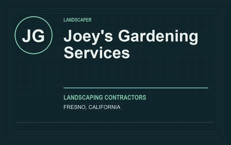 Joey's Gardening Services in Fresno, California