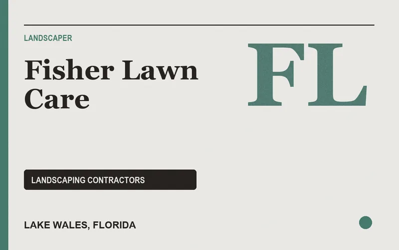 Fisher Lawn Care in Lake Wales, Florida