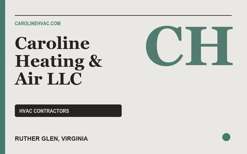 Caroline Heating & Air LLC in Ruther Glen, Virginia