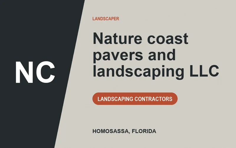 Nature coast pavers and landscaping llc in Homosassa, Florida