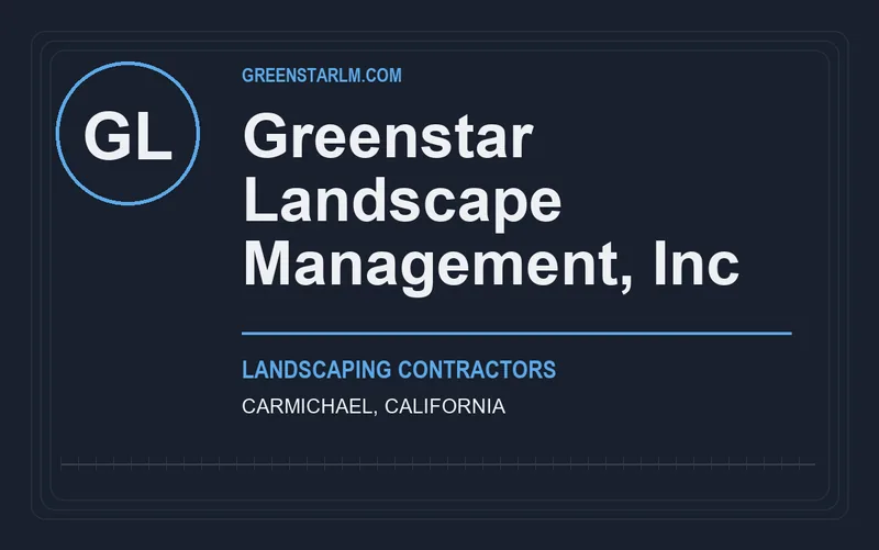 Greenstar Landscape Management, Inc in Carmichael, California