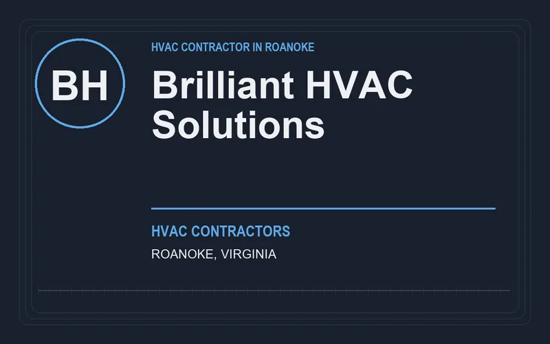 Brilliant HVAC Solutions in Roanoke, Virginia