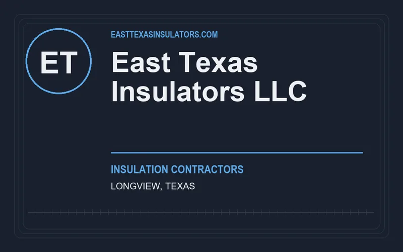 East Texas Insulators LLC in Longview, Texas