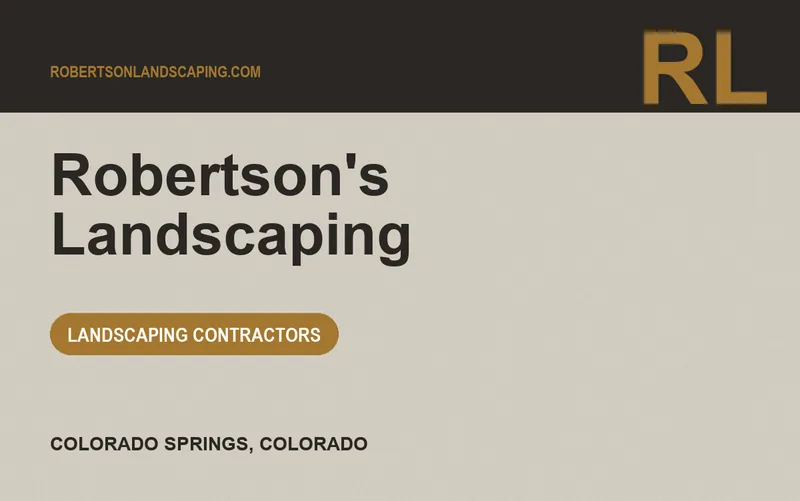 Robertson's Landscaping in Colorado Springs, Colorado