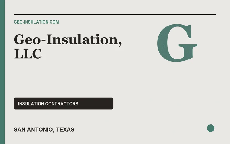 Geo-Insulation, LLC in San Antonio, Texas