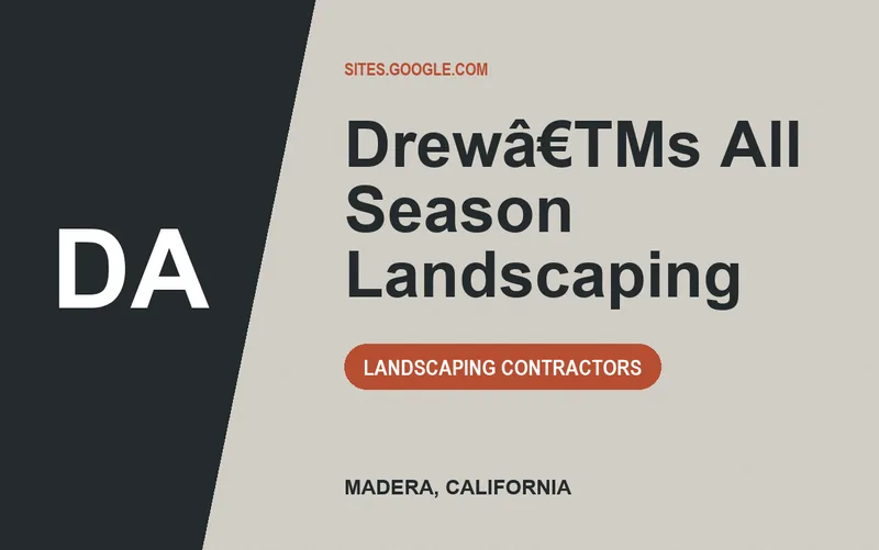 Drewâ€TMs All Season Landscaping in Madera, California