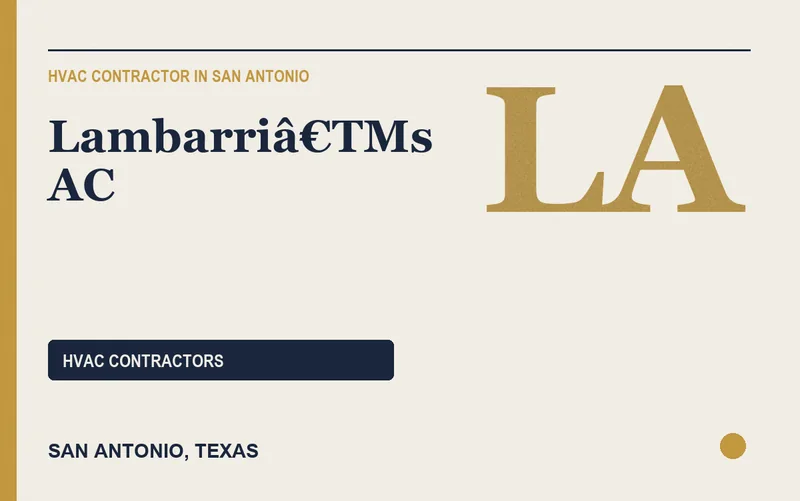 Lambarriâ€TMs AC in San Antonio, Texas