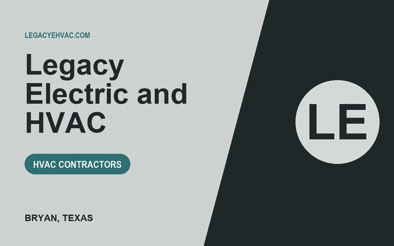 Legacy Electric and HVAC in Bryan, Texas