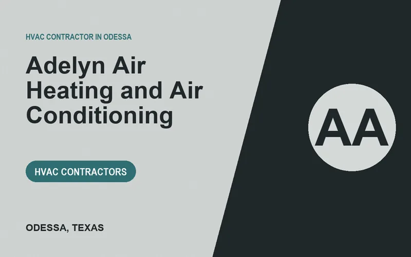 Adelyn Air Heating and Air Conditioning in Odessa, Texas