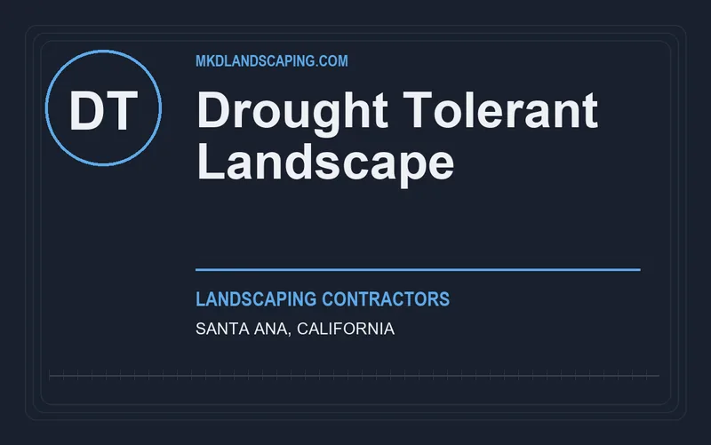 DROUGHT TOLERANT LANDSCAPE in Santa Ana, California
