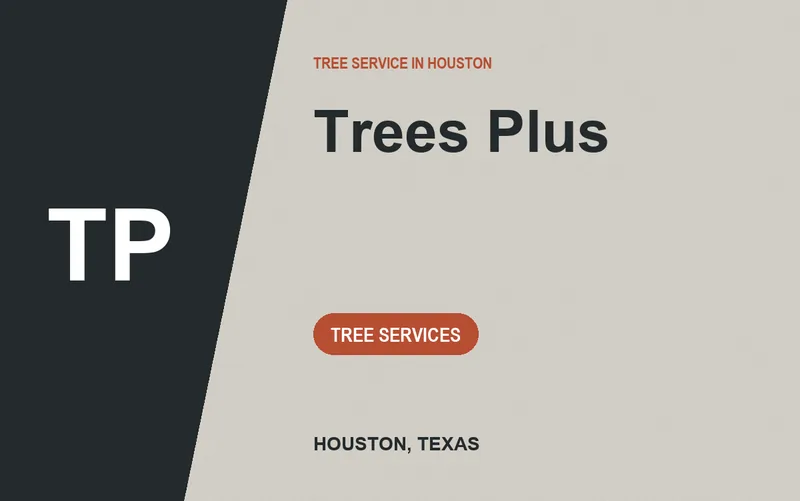 Trees Plus in Houston, Texas
