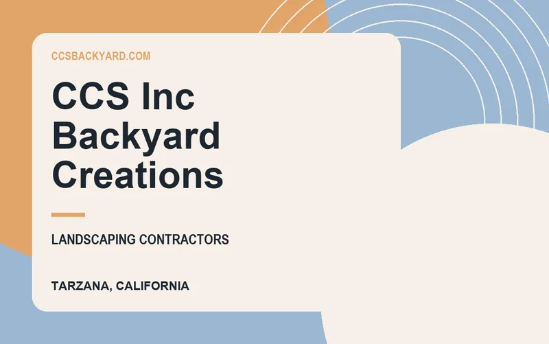 CCS Inc Backyard Creations in Tarzana, California