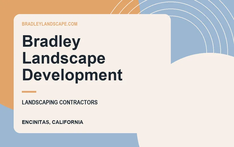 Bradley Landscape Development in Encinitas, California