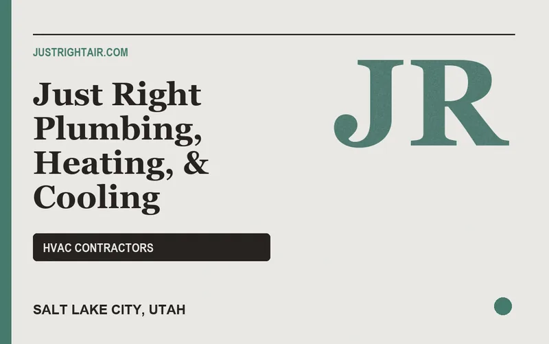 Just Right Plumbing, Heating, & Cooling in Salt Lake City, Utah