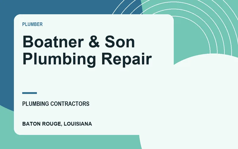 Boatner & Son Plumbing Repair in Baton Rouge, Louisiana