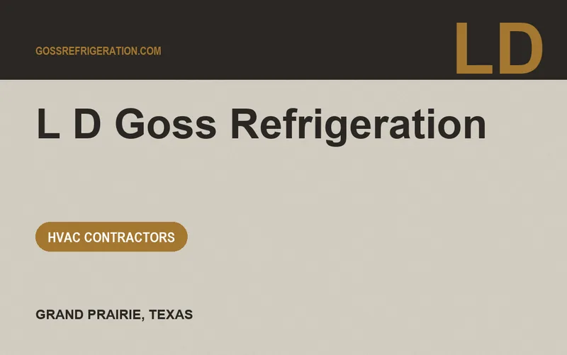 L D Goss Refrigeration in Grand Prairie, Texas