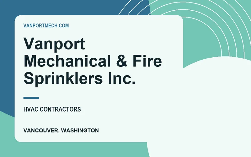 Vanport Mechanical & Fire Sprinklers Inc. in Vancouver, Washington