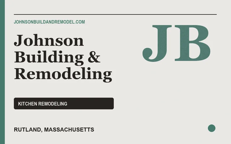 Johnson Building & Remodeling in Rutland, Massachusetts