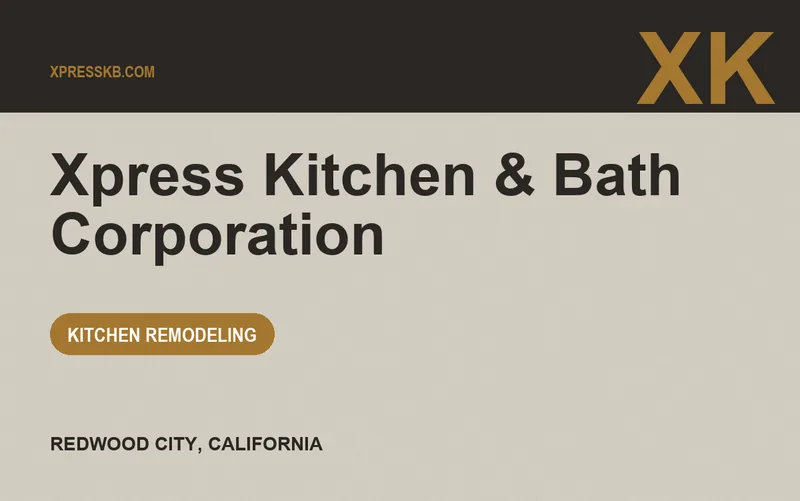 Xpress Kitchen & Bath Corporation in Redwood City, California