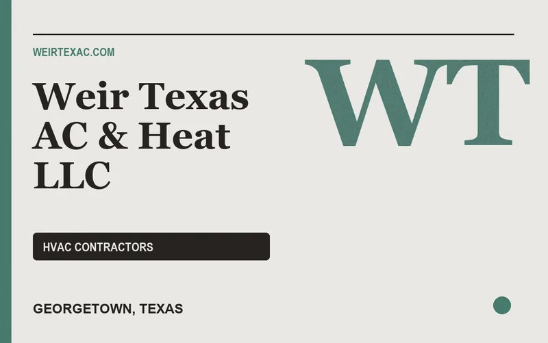 Weir Texas AC & Heat LLC in Georgetown, Texas
