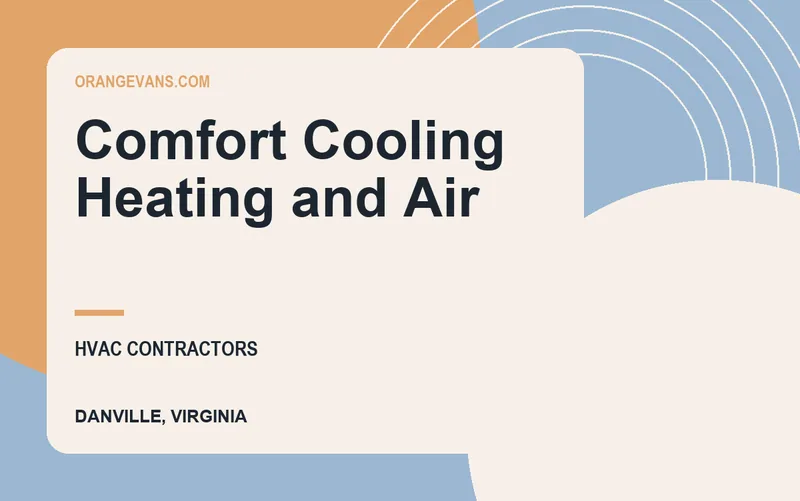 Comfort Cooling Heating and Air in Danville, Virginia