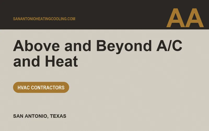 Above and Beyond A/C and Heat in San Antonio, Texas