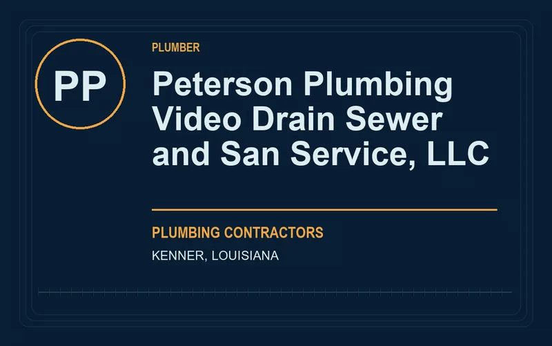 Peterson Plumbing Video Drain Sewer and San Service, LLC in Kenner, Louisiana