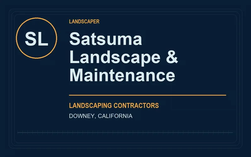 Satsuma Landscape & Maintenance in Downey, California