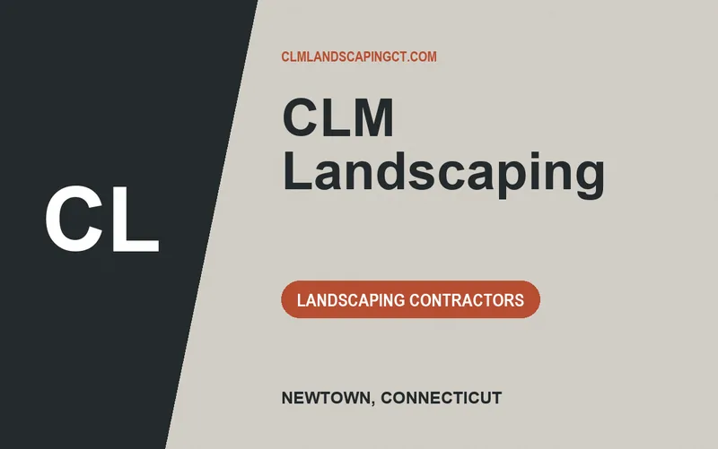 CLM Landscaping in Newtown, Connecticut