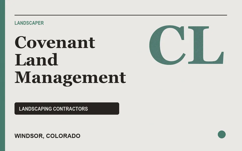 Covenant Land Management in Windsor, Colorado